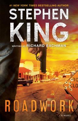 Roadwork - King, Stephen