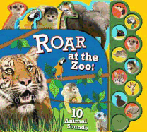 Roar at the Zoo!: 10 Animal Sounds