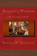 Roarke's Wisdom: The Courtship of Hollie: Book Two of the Hagenspan Chronicles