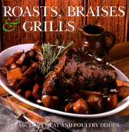 Roasts, Braises & Grills