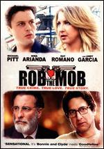 Rob the Mob - Raymond de Felitta
