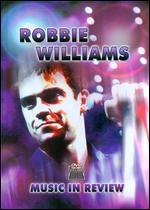 Robbie Williams: Music in Review