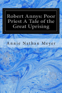 Robert Annys: Poor Priest A Tale of the Great Uprising