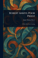 Robert Annys: Poor Priest