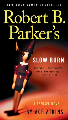 Robert B. Parker's Slow Burn - Atkins, Ace
