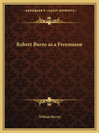 Robert Burns as a Freemason