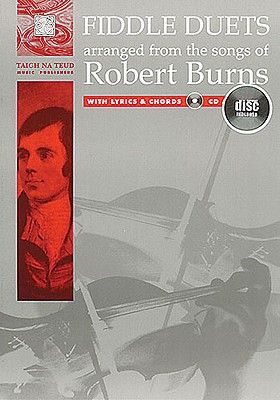 Robert Burns - Fiddle Duets - Burns, Robert, and Martin, Christine, and Callender, Jean-Anne