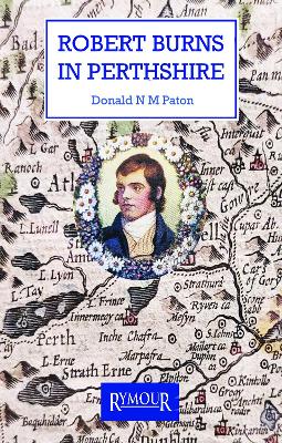 Robert Burns in Perthshire - N M Paton, Donald