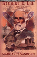 Robert E. Lee: A Portrait