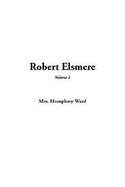 Robert Elsmere, V2