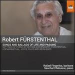 Robert Frstenthal: Songs and Ballads of Life and Passing
