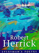 Robert Herrick Eman Poet Lib #12 - Herrick, Robert, and Brooks-Davies, Doulgas (Editor), and Brooks-Davis, Douglas (Editor)