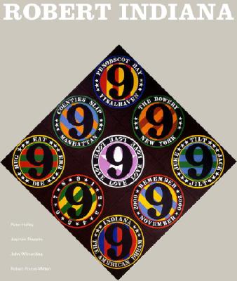 Robert Indiana - Wilmerding, John, Professor, and Pissarro, Joachim, and Pincus-Witten, Robert