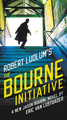 Robert Ludlum's (Tm) the Bourne Initiative - Van Lustbader, Eric