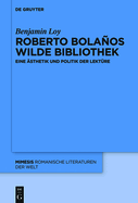 Roberto Bolaos wilde Bibliothek