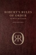 Robert's Rules of Order 10th Ed Leatherbound Leatherbound