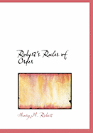 Robert's Rules of Order - Robert, Henry M