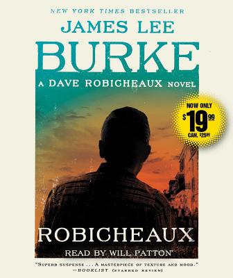 Robicheaux - Burke, James Lee, and Patton, Will (Read by)