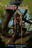 Robin Hood: Revised Edition of Original Version