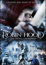 Robin Hood: The Ghost of Sherwood - Oliver Krekel
