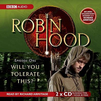 Robin Hood Will You Tolerate This? - Neale, Kirsty, and Armitage, Richard (Read by)