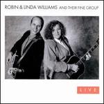 Robin & Linda Williams & Their Fine Group Live