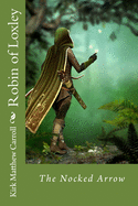 Robin of Loxley: The Nocked Arrow