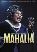 Robin Roberts Presents: Mahalia - Kenny Leon