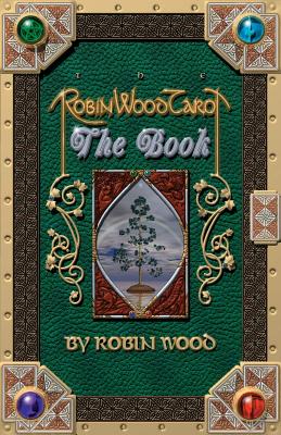 Robin Wood Tarot: The Book - Wood, Robin