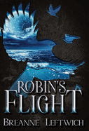 Robin's Flight