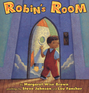 Robin's Room - Brown, Margaret Wise