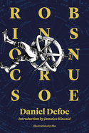 Robinson Crusoe: 300th Anniversary Edition