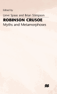 Robinson Crusoe - Myths and Metamorphoses