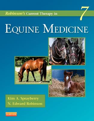 Robinson's Current Therapy in Equine Medicine - Sprayberry, Kim A., and Robinson, N. Edward