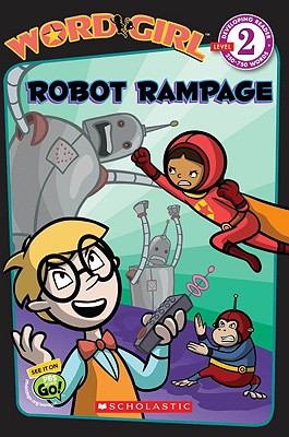 Robot Rampage - Auerbach, Annie (Adapted by)