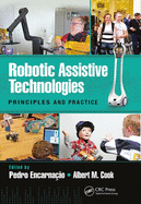 Robotic Assistive Technologies: Principles and Practice