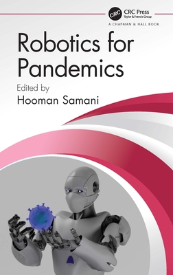 Robotics for Pandemics - Samani, Hooman (Editor)