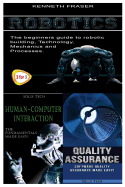 Robotics + Human-Computer Interaction + Quality Assurance
