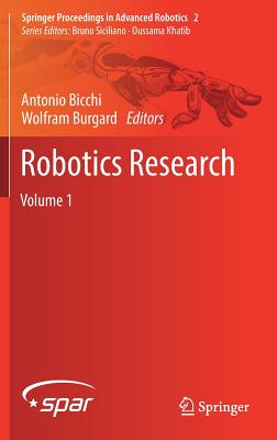 Robotics Research: Volume 1 - Bicchi, Antonio (Editor), and Burgard, Wolfram (Editor)