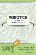 Robotics Technical Journal Notebook - For Stem Students & Robotics Enthusiasts: Build Ideas, Code Plans, Parts List, Troubleshooting Notes, Competition Results, Meeting Minutes, Green Pastel Plain1