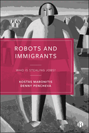 Robots and Immigrants: Who Is Stealing Jobs?