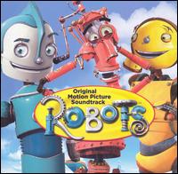 Robots [Original Soundtrack] - Original Soundtrack