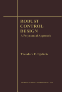 Robust Control Design: A Polynomial Approach