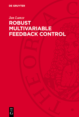 Robust Multivariable Feedback Control - Lunze, Jan