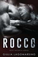 Rocco: A Reed Security Romance