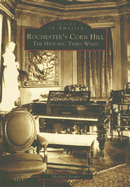 Rochester's Corn Hill: The Historic Third Ward