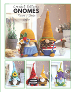 rochet gnome patterns Flowers & Garden Edition: Amigurumi crochet pattern book