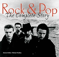 Rock and Pop: The Complete Story