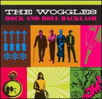 Rock and Roll Backlash - The Woggles