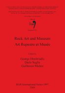 Rock Art and Museum / Art Rupestre Et Musee